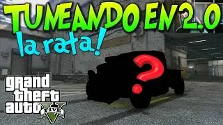 GTA 5 TUNEANDO EN 2.0 
