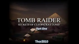 TRLE, TR Advent Calendar 2025 - Secrets of Cleopatra's Tomb (Part One)