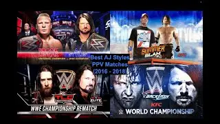 Top 15 AJ Styles WWE PPV Matches (2016 - 2018)
