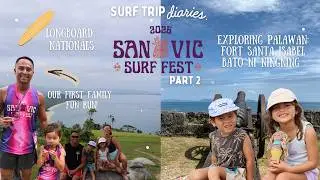 1st Family FUN RUN, exploring bato ni ningning viewpoint + Fort Santa Isabel, longboard nationals!