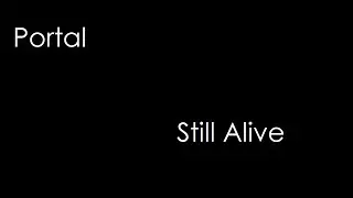 Portal - Still Alive (lyrics)