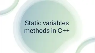 Static Variables in C++: Concepts and Applications