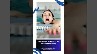 What Triggers Fear of Deep Water?