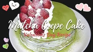 Matcha & Strawberry Crepe Cake | Valentines Day recipe