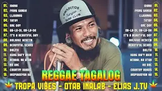 Tagalog Reggae Mix 💖 Kokoi Baldo, TropaVibes, Chocolate Factory, Otab Inalab | Idana,Tatay, One Day