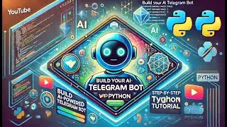 How to Build an AI-Powered Telegram Bot with Python | Step-by-Step Tutorial