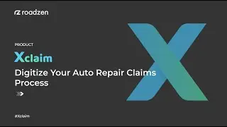 Digitize Your Auto Repair #Claims Process with #Xclaim