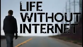 Life Without the Internet: How Would Our World Change? | Life without Internet in 2025