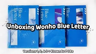 Unboxing Wonho 2nd Mini Blue Letter ✰ All Ver + Ktown4u POBs