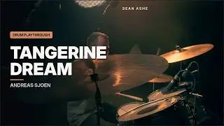 Sean Ashe - Tangerine Dream (Drum Playthrough) Performed by Andreas Sjoen