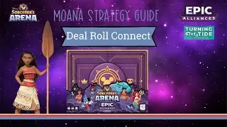 Disney Sorcerer's Arena Epic Alliances - Moana's Breakdown & Beginner's Guide