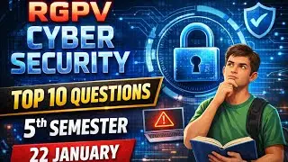 Cyber Security Top 10 Most Important Questions | RGPV Cyber Security VVI Questions 👉 | RGPV