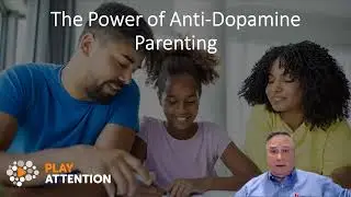 ADHD and Parenting. The Power of Anti-Dopamine Parenting: Fostering Balanced and Resilient Children