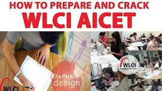 How to Prepare and Crack WLCI AICET?