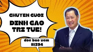 Chuyện cười đỉnh cao trí tuệ - đọc báo vẹm 1294