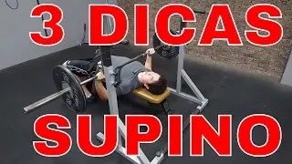 SUPINO RETO - 3 DICAS PARA FAZER CERTO