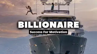 Billionaire Life 🏆 | Luxurious Lifestyle Of Billionaires 💲 | Luxury Motivation #21