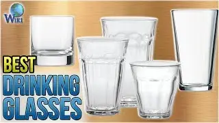 10 Best Drinking Glasses 2018