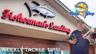 Tackle Tips with Rick Maxa (7/12/25) | Fisherman's Landing Tackle Shop