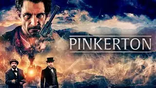 Pinkerton (2025) [Western] [Action] Catching America's Most Wanted | Full Movie