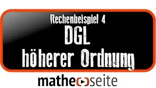 DGL höherer Ordnung über charakteristisches Polynom lösen, Beispiel 4 | A.53.04