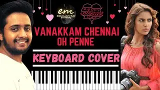 Oh Penne Keyboard Cover by Siddharth @ Ekalaivan Musiq (ft.Kingzly)
