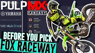 Fox Raceway 2021 | PulpMX Fantasy Preview! | Roto Moto Before You Pick