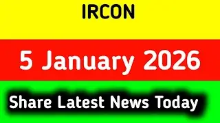 ircon share latest news today || ircon share latest news