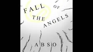 Fall of the Angels - Abso