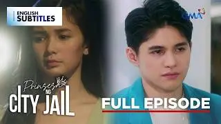Prinsesa Ng City Jail: Princess is guilty of hurting Xavier’s feelings! (Full Episode 26)