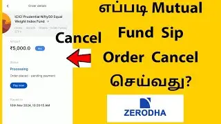 How To Cancel Mutual Fund Order On Zerodha Coin App In Tamil