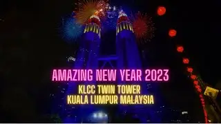 Malaysia Countdown New Year 2023 Celebration at KLCC Petronas Twin Tower