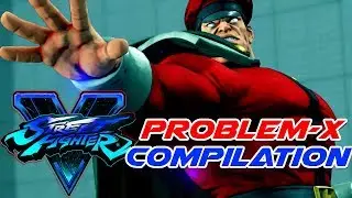 SF5 CE * Problem-X Bison Compilation ▂ Season 5
