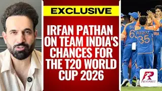 Exclusive: Irfan Pathan on Team India's chances for the #T20WorldCup2026 