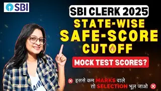 SBI Clerk Prelims Safe Score Cutoff 2025, SBI Clerk Mocks