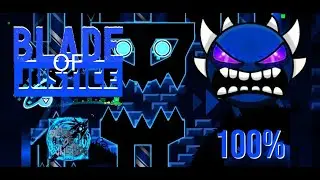Blade of Justice 100% - New Hardest - Extreme Demon by Manix648 and LazerBlitz