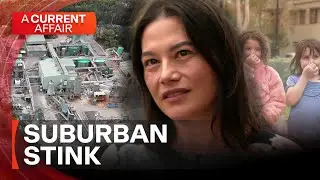 What's causing a suburban smell that's keeping families indoors? | A Current Affair