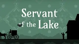 Servant of The Lake Demo