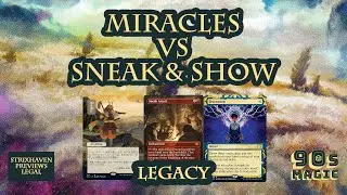 UW Miracles vs Sneak and Show [MTG Legacy]