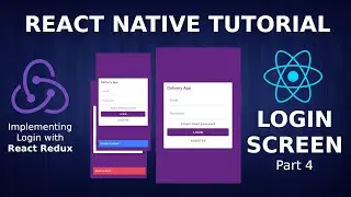 React Native Tutorial #10.4 - Login Page #5 - Implementing Login with React Redux