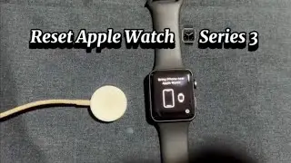 Reset Apple Watch Series 3 without any tool ​⁠