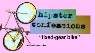 Fixed Gear Bike - Hipster Confessions