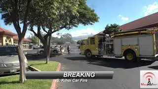 Maui Alert LIVE on The Scene of Kihei Car Fire