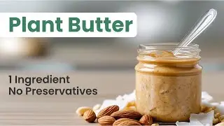 How to Make Plant-Based Butter | Simple 1-Ingredient Recipe for Beginners in Hindi