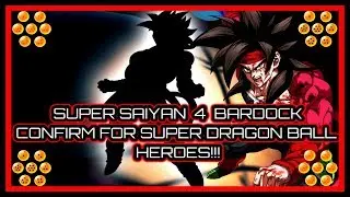 SSJ4 BARDOCK CONFIRM FOR SUPER DRAGON BALL HEROES!!!