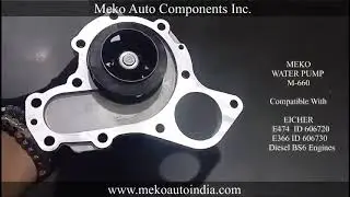EICHER E474 / E366 Diesel BS6 Engine - Compatible - MEKO Water Pump M-660