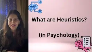 What are Heuristics? - In Cognitive Psychology