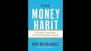 [Full Audiobook] Free The Money Habit by Mike Michalowicz