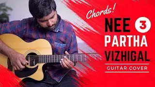 3 - Nee Partha Vizhigal | Full Song | Guitar Cover with Chords | Asher Thomas