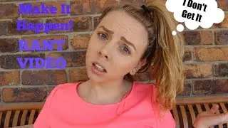Rant Video - Make it happen | Rachel Jayne